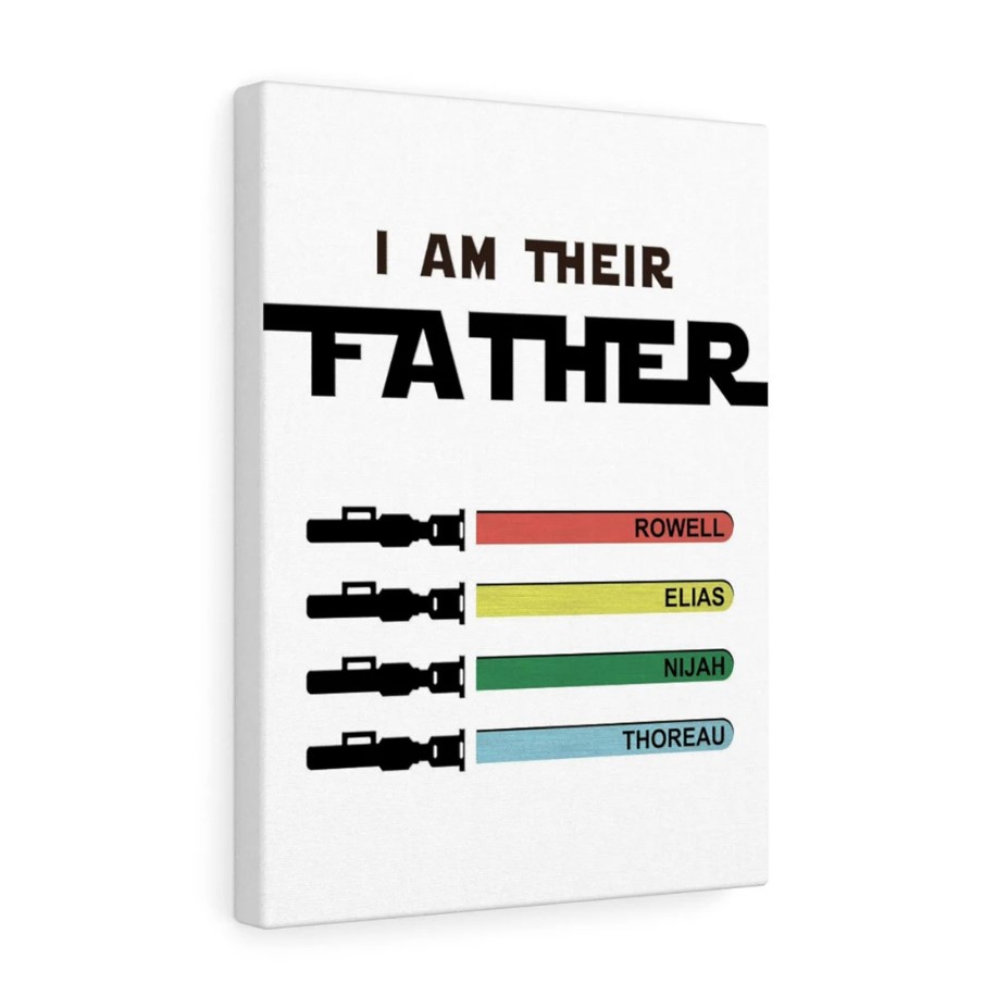 Personalized I Am Their Father Canvas Custom Fathers Day Poster Light Saber Children Names Sign Dad Starwars Print Dad Hero Poster